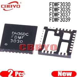 (2piece)100% New FDMF3030 FDMF3035 FDMF3037 FDMF3039 FDMF 3030 3035 3037 3039 QFN-31 Chipset