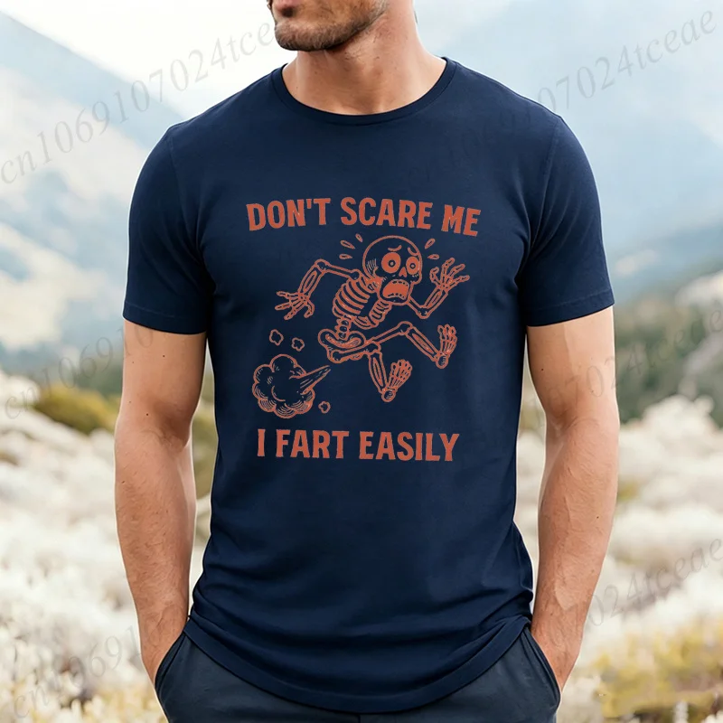 Funny Skeleton Graphic T‑Shirt for Men Don't Scare Me I Fart Easily Humor Joke Short Sleeve Tee Halloween Casual Unisex Tops