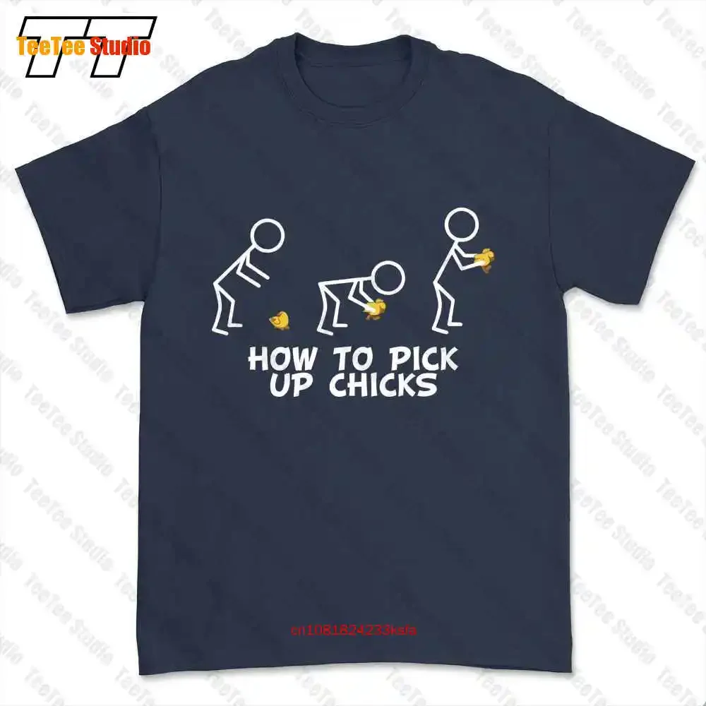 How To Pick Up Chicks T-shirt Tee ITZH