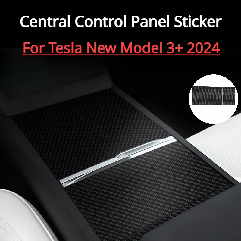 Central Control Panel Patch for Tesla New Model 3+ Real Carbon Fiber Console Cover Panel Sticker New Model3 Car Accessories 2024