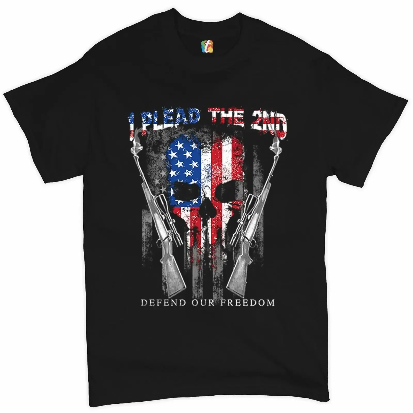 I Plead The 2nd Defend Our Freedom American Flag Skull T-Shirt 100% Cotton O-Neck Short Sleeve Casual Mens T-shirt Size S-3XL