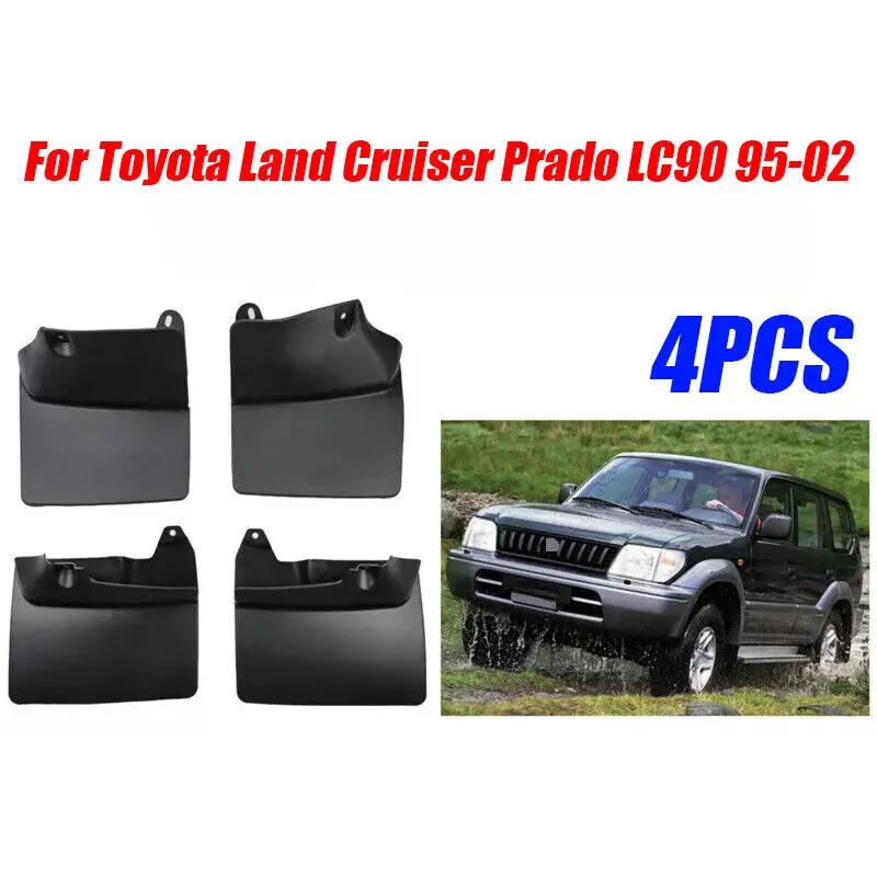

4Pcs Front &Rear Mud Flaps Splash Guard For Toyota Land Cruiser Prado LC90 95-02