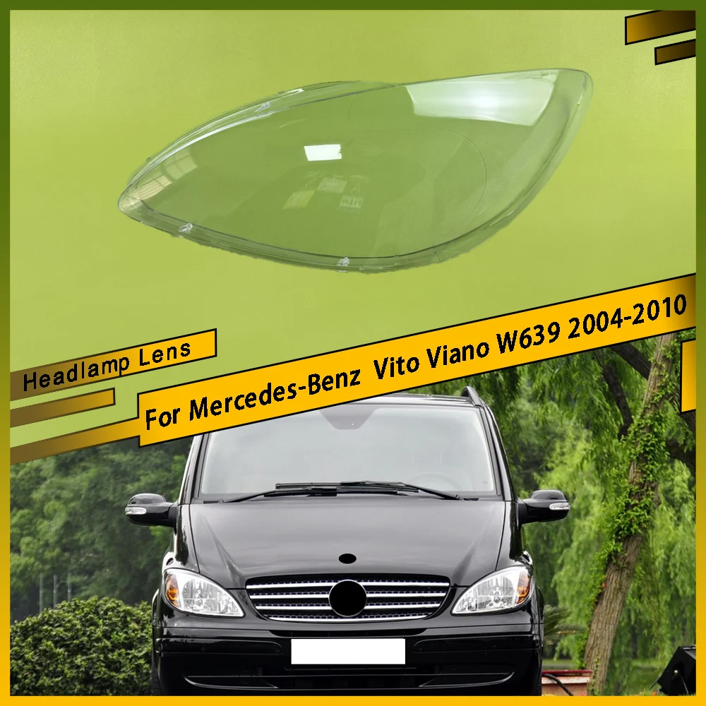 

Крышка автомобильных фар, прозрачный абажур, автомобильные аксессуары для Mercedes-Benz Vito Viano W639 2004-2010