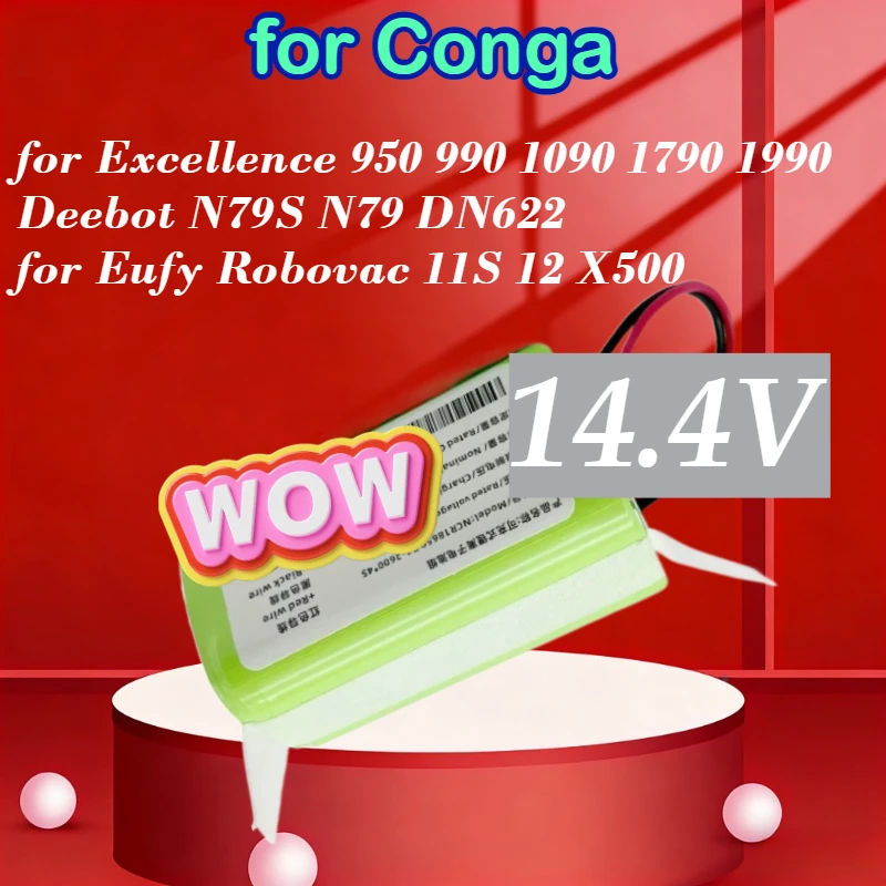 

14.4V for Conga Excellence 950 990 1090 1790 1990 Deebot N79S N79 DN622 for Eufy Robovac 11S 12 X500 Vacuum Cleaner Battery
