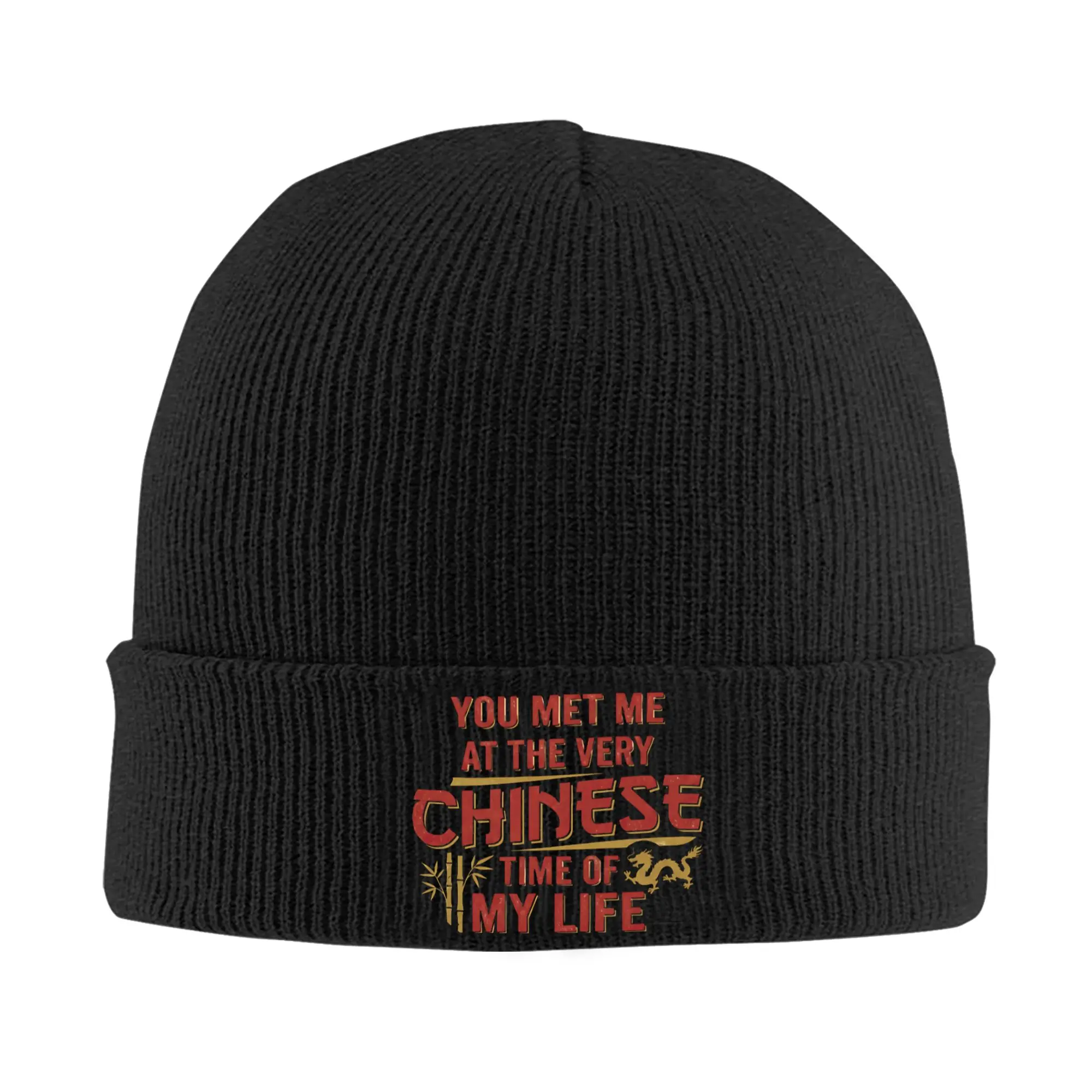 You Met Me At A Very Chinese Time In My Life Knitted Caps for Women Men Beanie Autumn Winter Hat Acrylic  Hip Hop Caps
