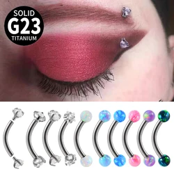 1PC G23 Titanium CZ filettato internamente curvo bilanciere opale sopracciglio anello Rook Piercing opale Tragus Bar monili penetranti del corpo