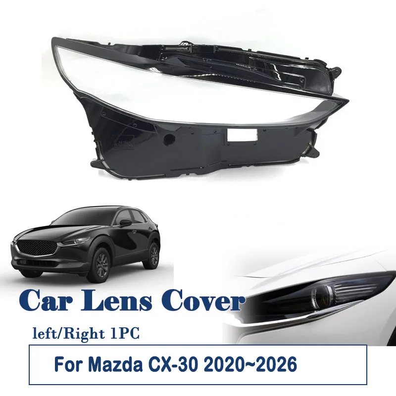 Car Light Shell For Mazda CX-30 CX30 DM 2020 2021 2022 2023 2024 2025 2026 2027 Headlight Lens Left Right Cover Auto Accessories