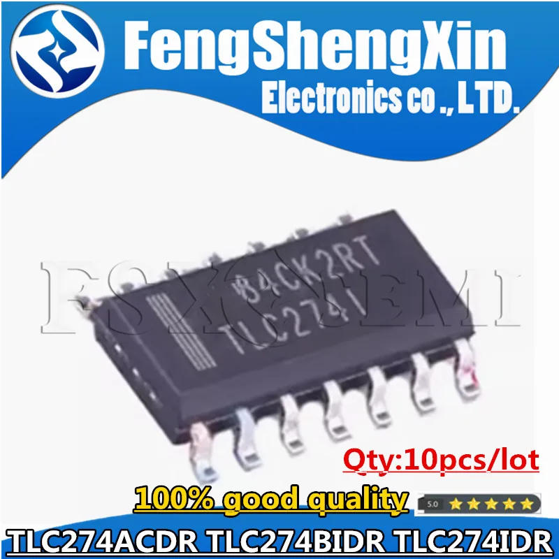 10PCS TLC274ACDR TLC274BIDR TLC274IDR TLC274AC TLC274BI  TLC274I SOP-14 Chips