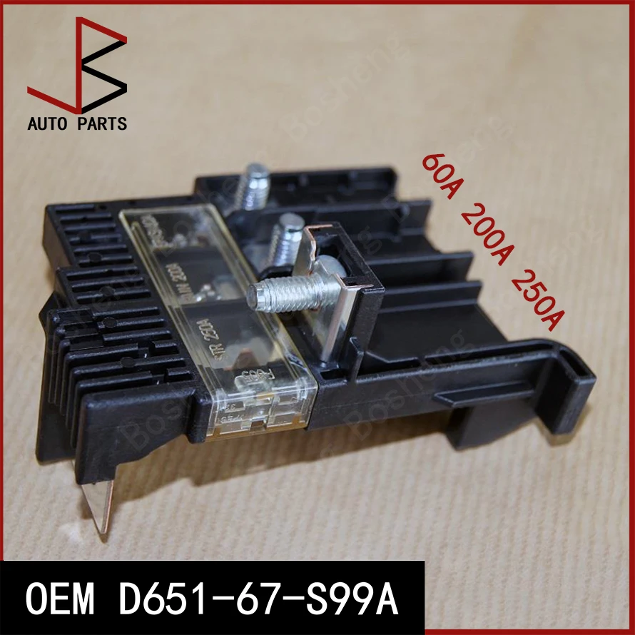 

Fuse OEM D651-67-S99A D65167S99A D651 67 S99A for Mazda Demio DE3AS DE3FS DE5FS Mazda2 DE 250A 200A 60A