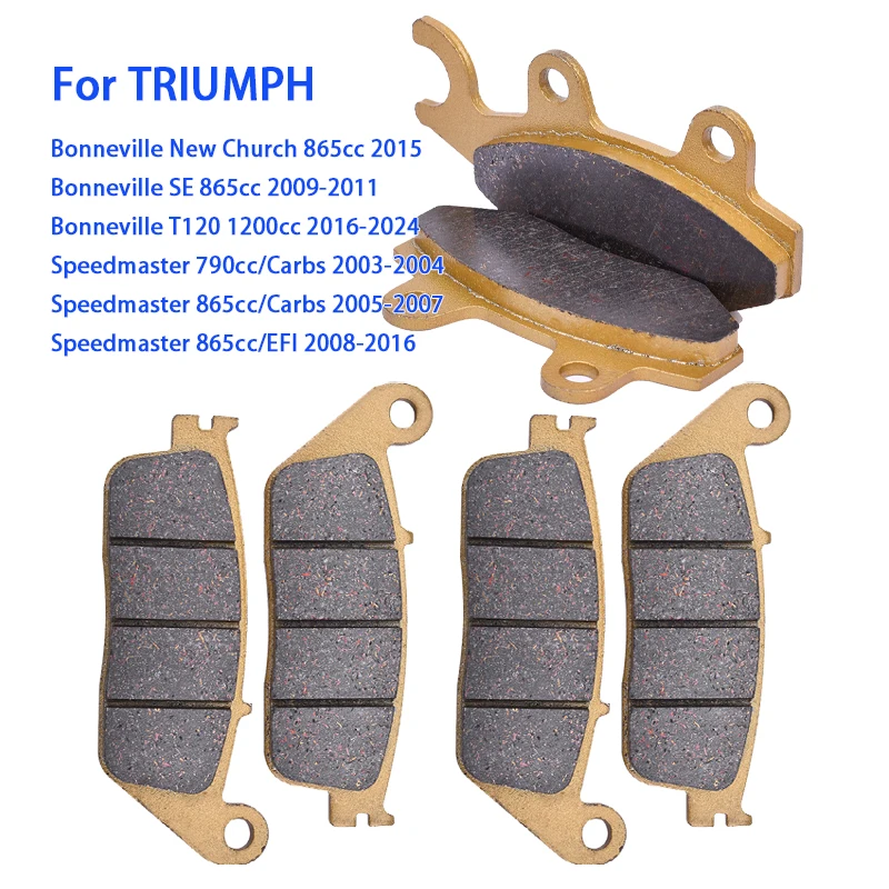 Motorcycle Front Rear Brake Pads For TRIUMPH T120 1200CC 2016-2024 865CC SE 2009-2011 2015 Speedmaster 790CC 865 CC Carbs EFI