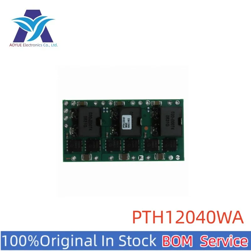 PTH12040WAD PTH12040WAH PTH12040WAS PTH12040WAZ PTH12040W PTH12040 DIP-20 SMD-20 DC/DC Converter Series BOM Service Offer