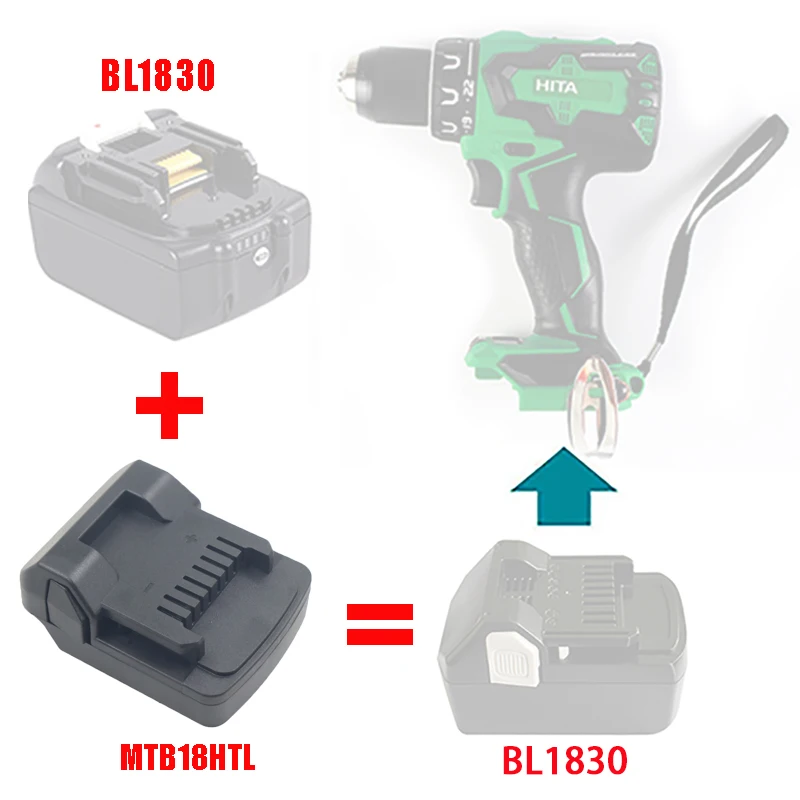 Adapter MTB18HTL Converter For Makita LXT Li-ion Battery BL1830 For Hitachi Hikoki 18V Lithium Tool BSL1830 BL1815 BL1845 BL1860