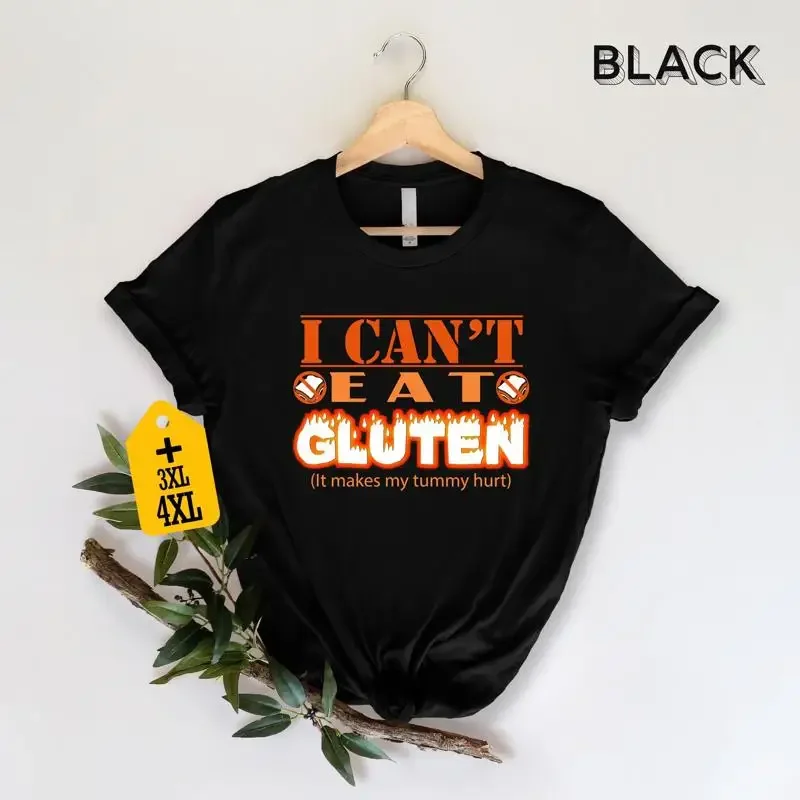 I Can'T Eat Gluten It Makes My Tummy Hurts T Shirt Sarcastic Funny Intolerant Sarcasm And Wit Trendy Women