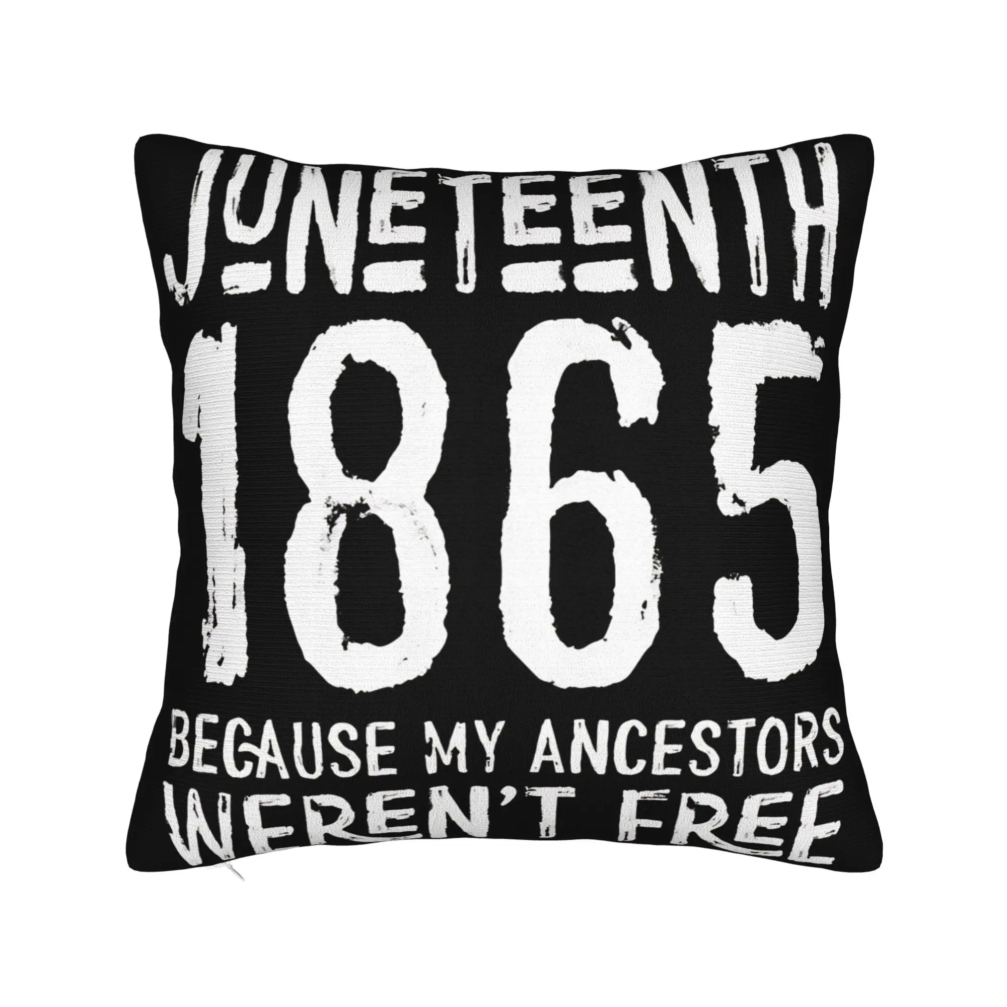Decorative Pillow Covers Juneteenth Day 1865 June 19th African American Pride Car  Throw Pillow Case Cover Zipper Multi-Size