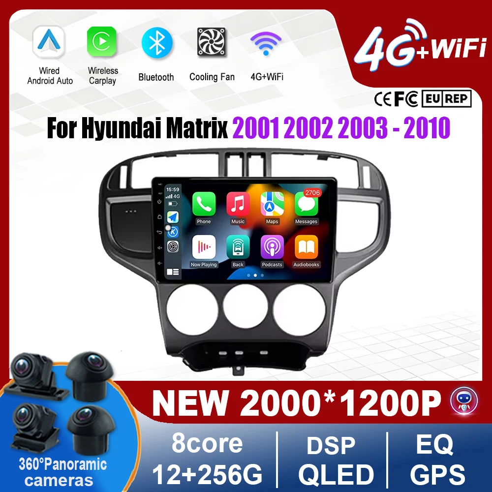 

For Hyundai Matrix 2001 2002 2003 - 2010 Android OS Radio Touch Screen Multimedia Player Wireless Carplay Navigation GPS WIFI BT