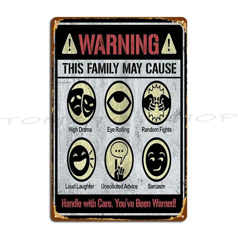 Family Warning Metal Sign Club Wall Decor Customized Tin Sign Poster