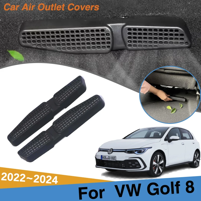 

For VW Golf 8 Accessories Volkswagen Golf MK8 2022~2024 Car Air Under Seat Conditioning Anti-Clogging Decoration Car Accessories