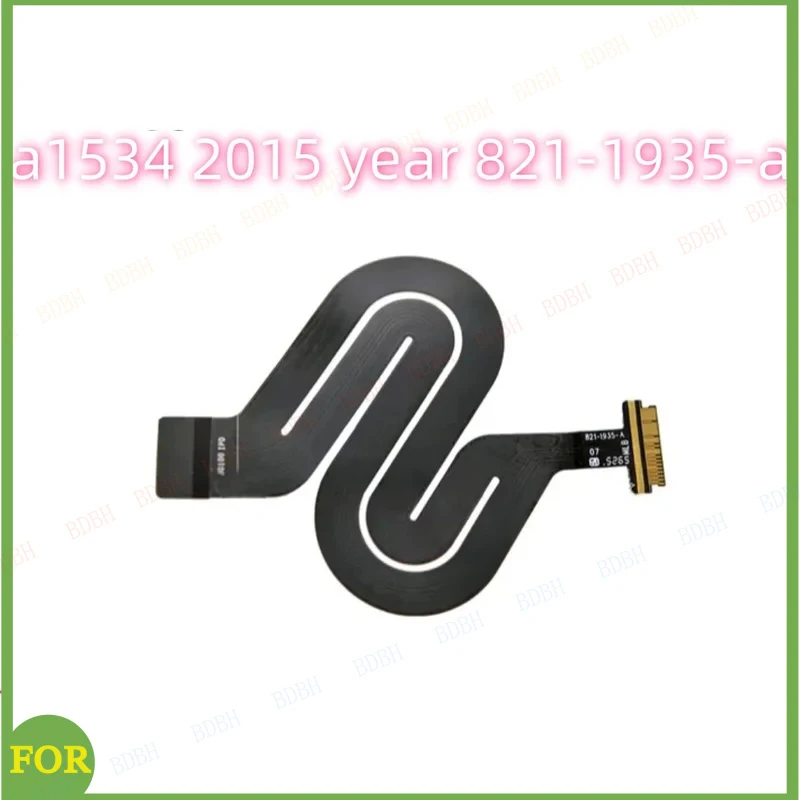NEW A1534 Touchpad Trackpad Flex Cable 821-1935-A/07 821-00507-A For Macbook Retina 12
