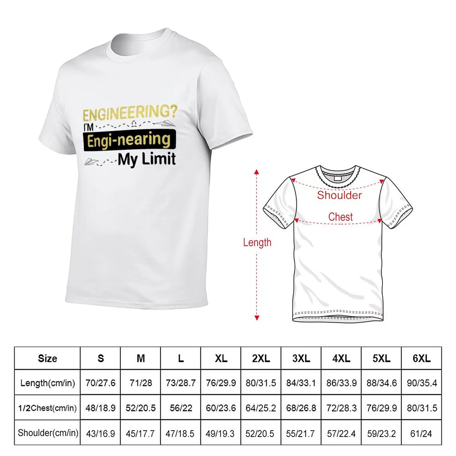 New Engineering? I'm engi- nearing my limit T-Shirt heavyweight t shirts t-shirts man tees plain t shirts men