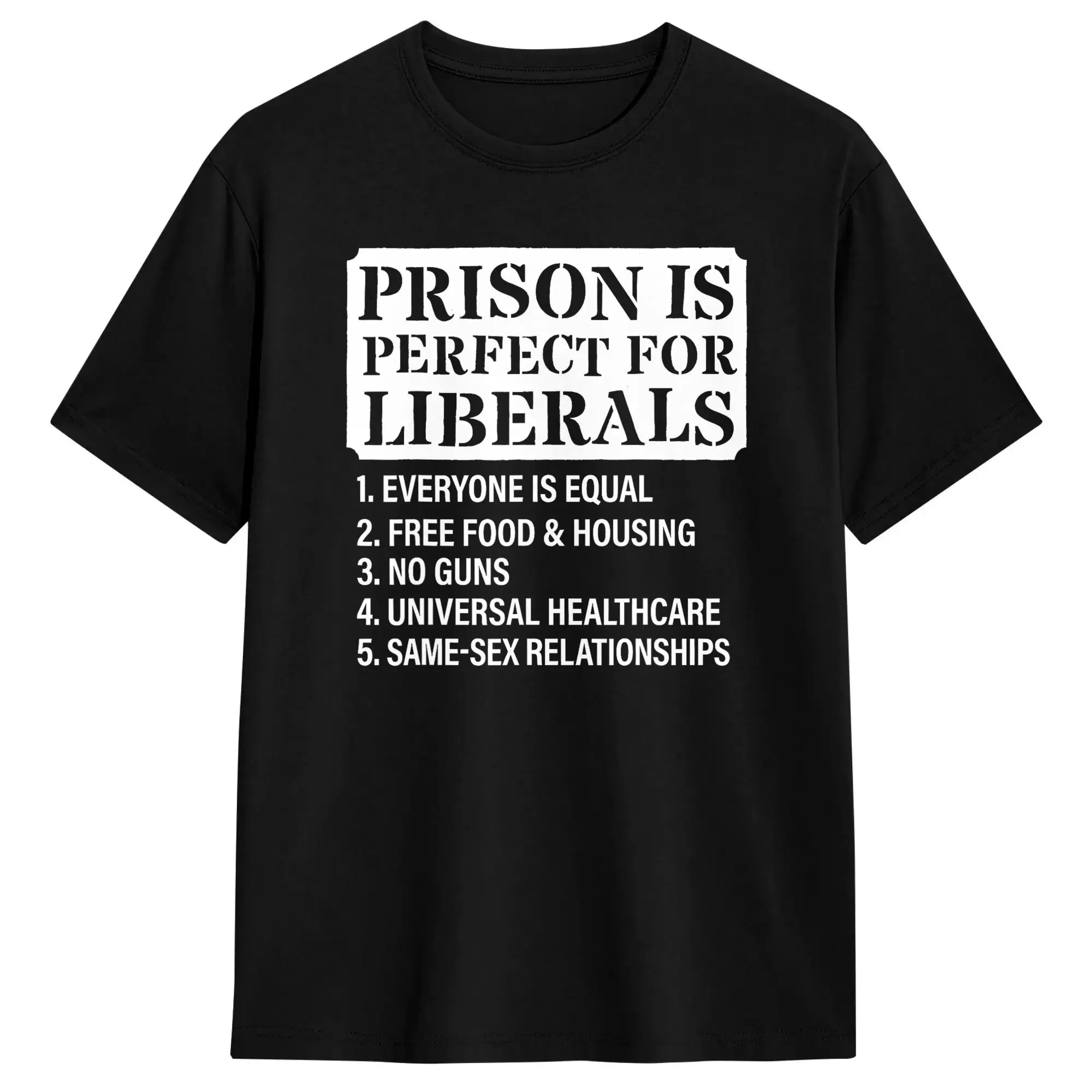 Prison is Perfect for Liberals T-Shirt  Popular T Shirts Short Sleeve Y2K Basic Tops Summer Pure Cotton Oversize Tees
