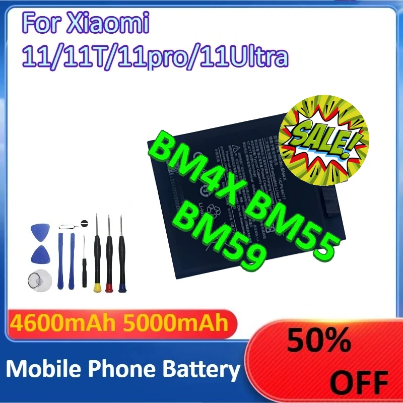 

4600mAh 5000mAh BM4X BM55 BM59 Mobile Phone Battery For Xiaomi 11/11T/11pro/11Ultra +Tools