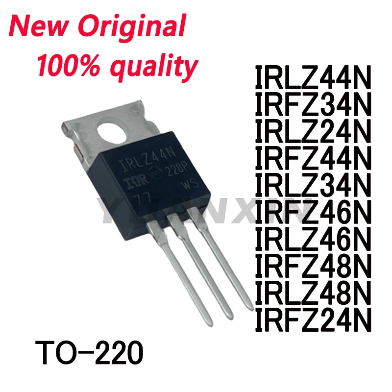 10/PCS New Original IRLZ44N IRFZ34N IRLZ24N IRFZ44N IRLZ34N IRFZ46N IRLZ46N IRFZ48N IRLZ48N IRFZ24N TO-220 In Stock