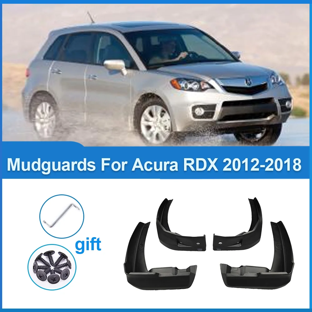 

4PC Car Mud Flaps For Acura RDX 2012-2018 Mudguards Anti-splash Front Rear Fender Wheel Cover Mudguard Splash Guard Accessories