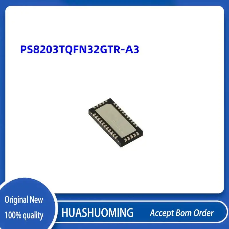 5Pcs/Lot New PS8203TQFN32GTR-A3 PS8203 8203  PS8203TQFN32GTR PS8203TQFN32  TQFN