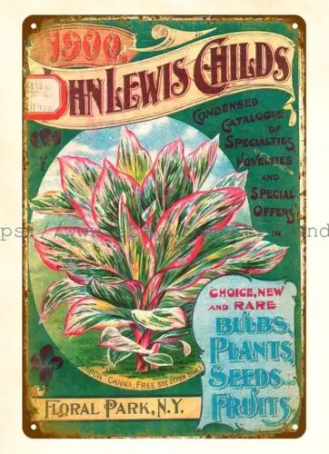 1900 John Lewis Childs Bulbs Plants Seeds Fruits metal tin sign fancy wall decor