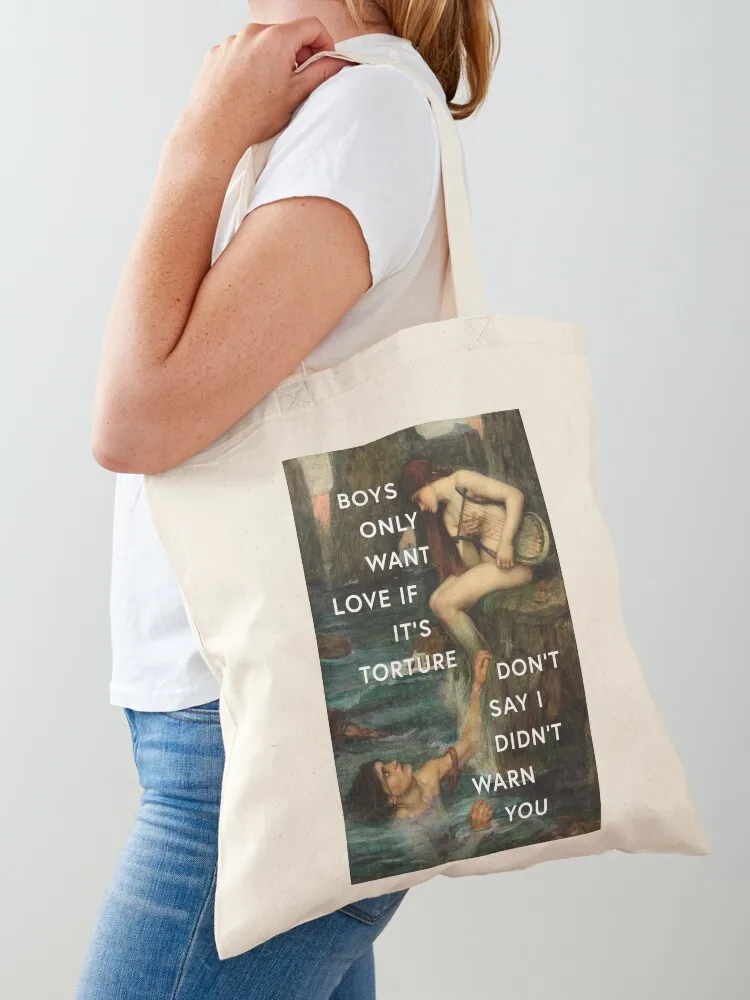 boys only want love if it's torture Tote Bag shopper bags for women tote bags men university shopper bag Canvas Tote Bag