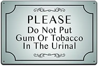 JP's Parcels Tin Signs Home Wall Decor - Metal Sign 12 x 8 in. Please Do Not Put Gum or Tabacco in The Urinal sign