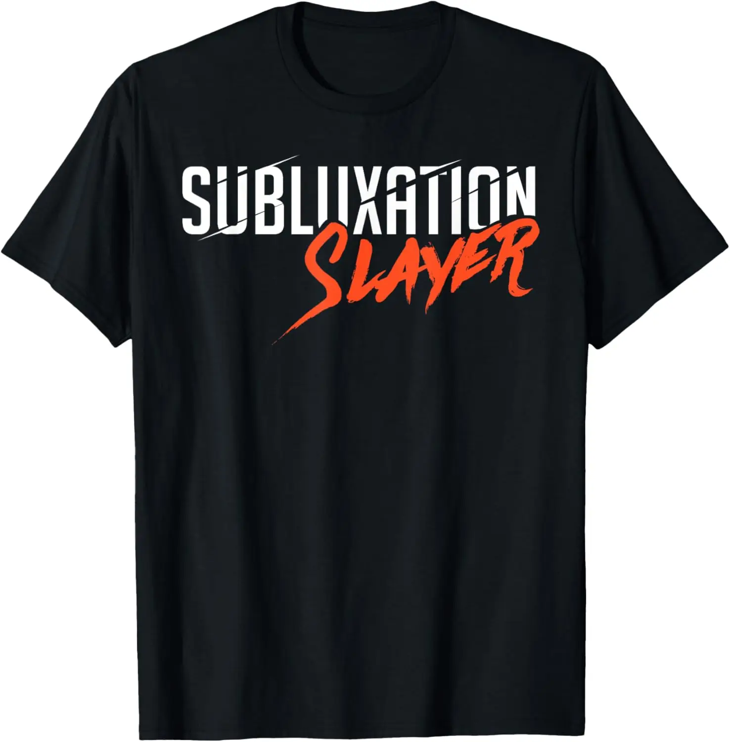 Subluxation Slayer Back Bone Spine Chiropractor Fun T Shirt