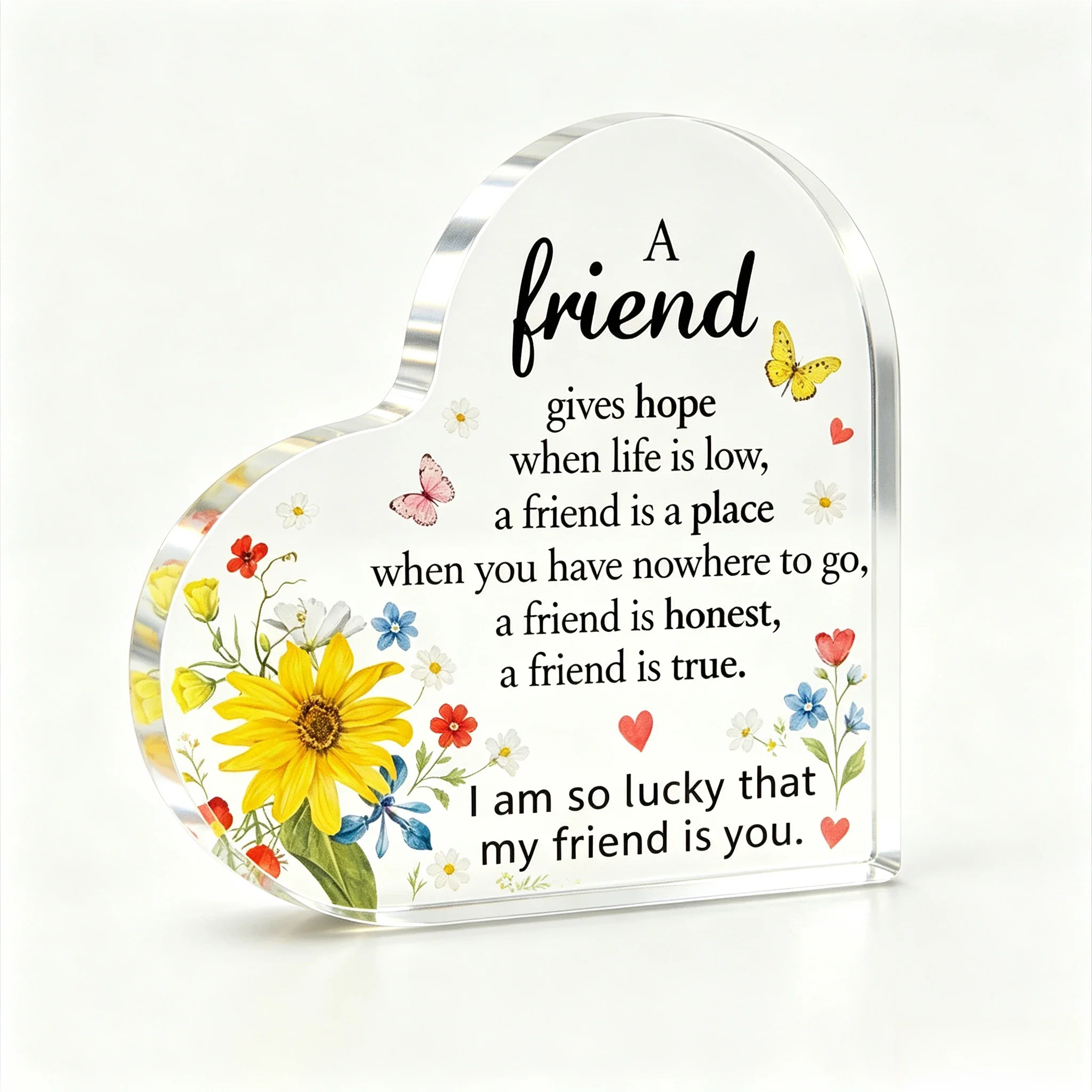 A Friend Gives Hope Heart‑Shaped Acrylic Tabletop Plaque, Yellow Sunflower Butterfly Friendship Quote Desk Decor