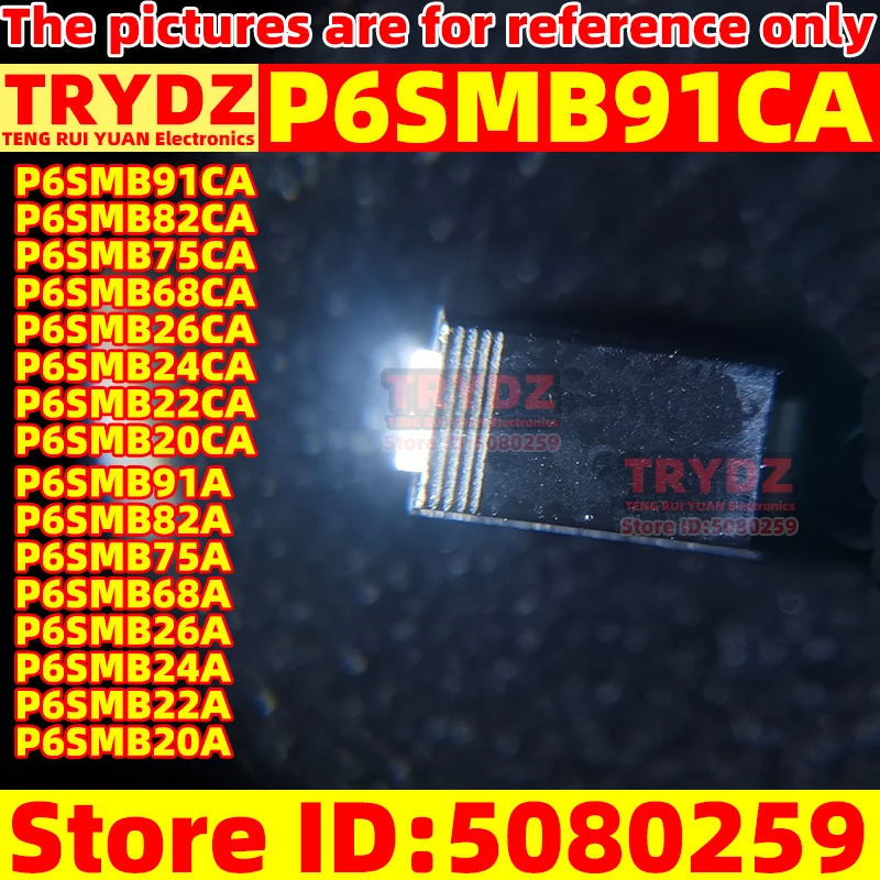 30/20ชิ้น P6SMB91CA P6SMB82CA P6SMB75CA P6SMB91A P6SMB68CA P6SMB82A P6SMB75A P6SMB68A DO-214AA SMB