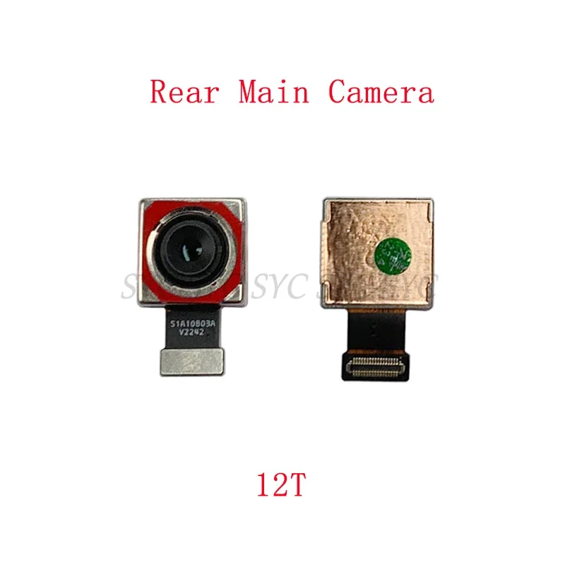 Rear Back Front Camera Flex Cable For Xiaomi Mi 12T Pro Main Big Small Camera Repair Parts