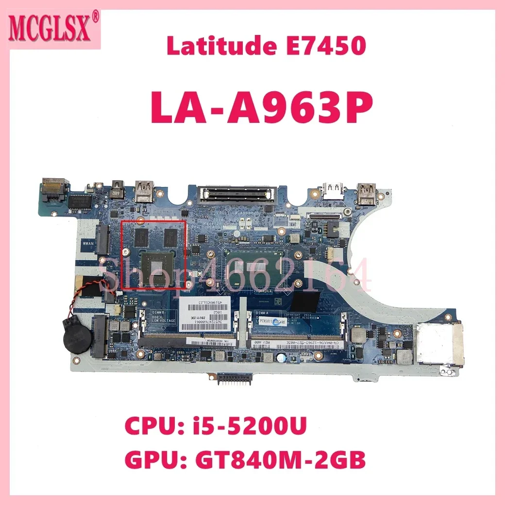 LA-A963P with i5-5th Gen CPU GT840M-V2G GPU Laptop Motherboard For DELL Latitude E7450 Notebook Mainboard CN-0796WF 0HVV96