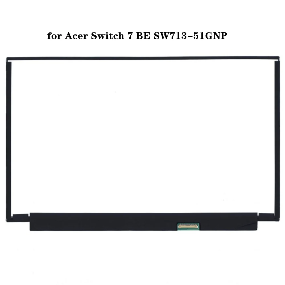 13.3 inch for Acer Switch 7 BE SW713-51GNP LCD Screen IPS Panel EDP 30pins FHD 1920x1080 Slim 100% sRGB 72% NTSC