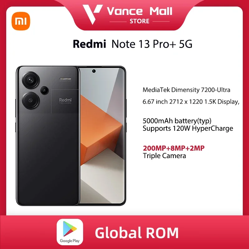 Global ROM Xiaomi Redmi Note 13 Pro Plus 200MP OIS Camera 1.5K 120Hz Display 120W Fast Charging Dimensity 7200-Ultra Smartphone