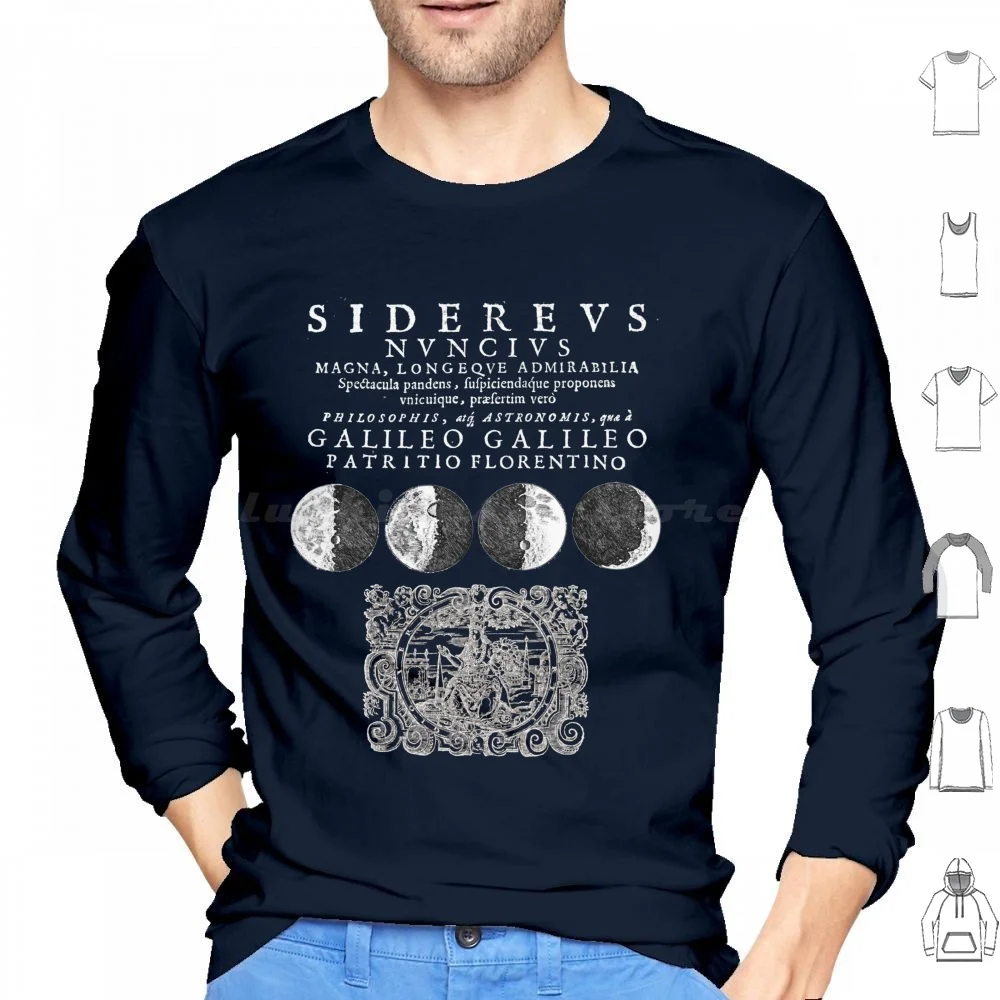 Galileo Galilei Sidereus Nuncius Inverted Hoodies Long Sleeve Galileo Galileo Galilei Sidereus Nuncius Astronomy Space