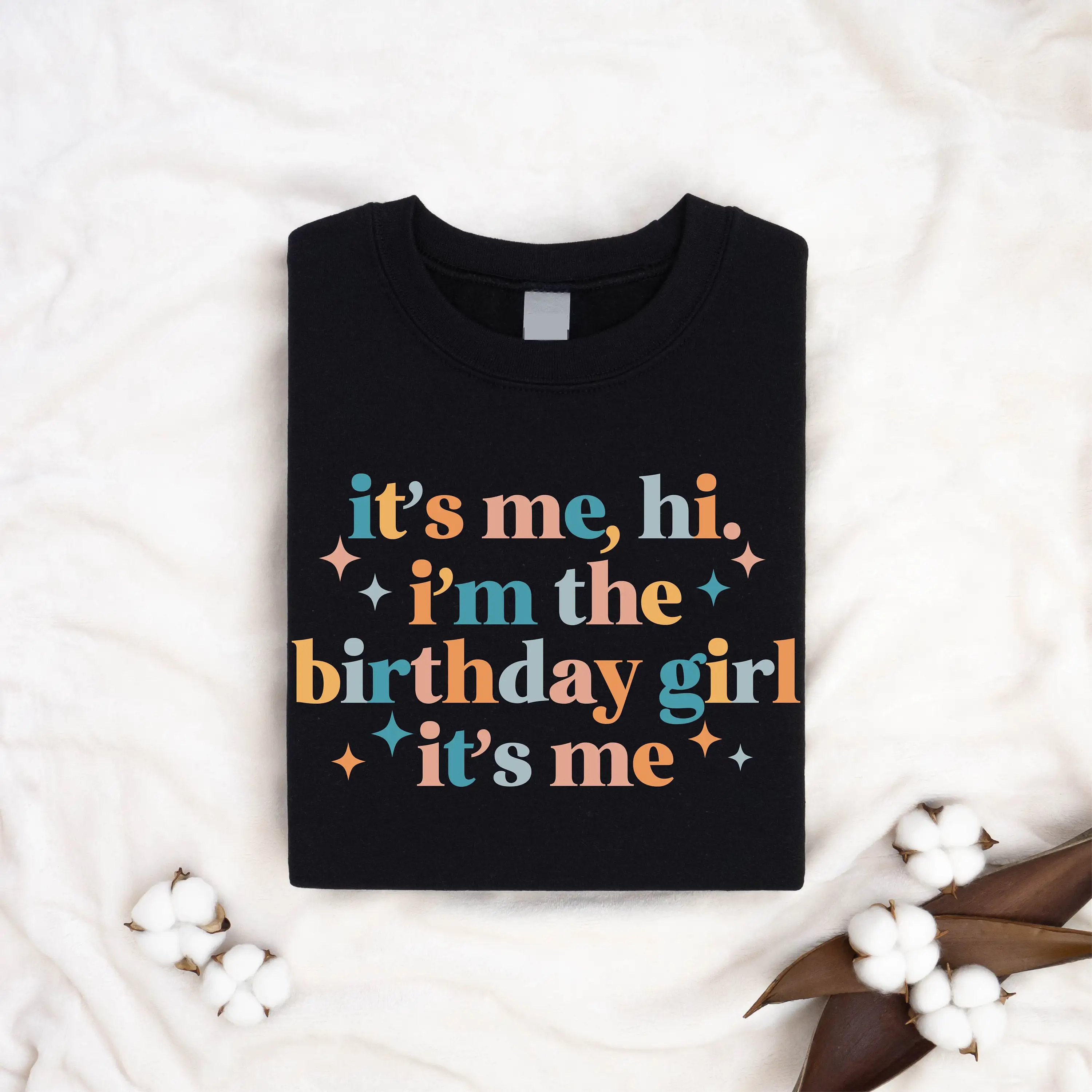 It's Me Hi, I'm The Birthday Girl It's Me Print Women T-shirt 2023 Voguish Birthday Female Shirt Fashion Birthday for Friend Tee