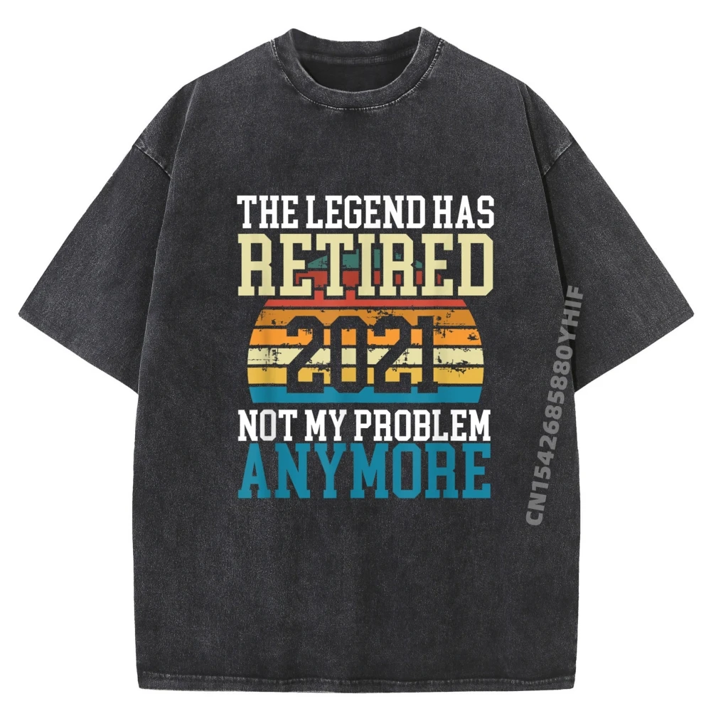 

Футболка с рисунком The Legend Has Retired 2021, а не моя проблема, мужская винтажная стираная одежда, мужская одежда