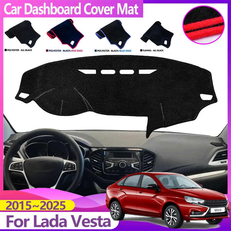 

Car Dashboard Cover For Lada Vesta Accessories 2015~2025 2018 Anti-slip Sun Protection Dashmat Mats Pad Sticker 2020 2022 2024