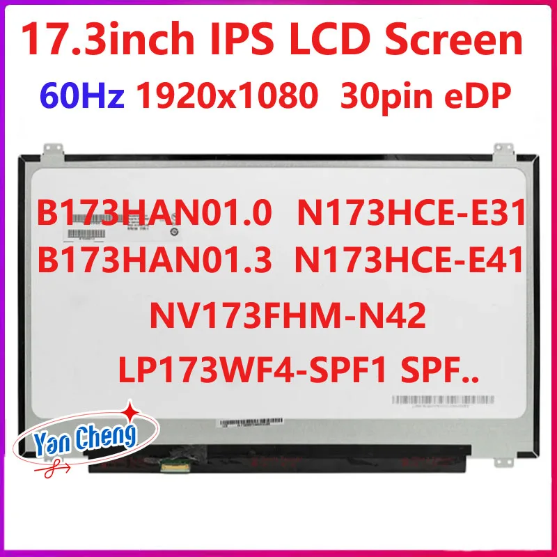 

17.3 inch IPS Laptop LCD Screen B173HAN01.0 Fit LP173WF4-SPF1 F7 Fx For DELL Alienware 17R2 R3 R4 R5 MSI GT72 GT73 Display Panel