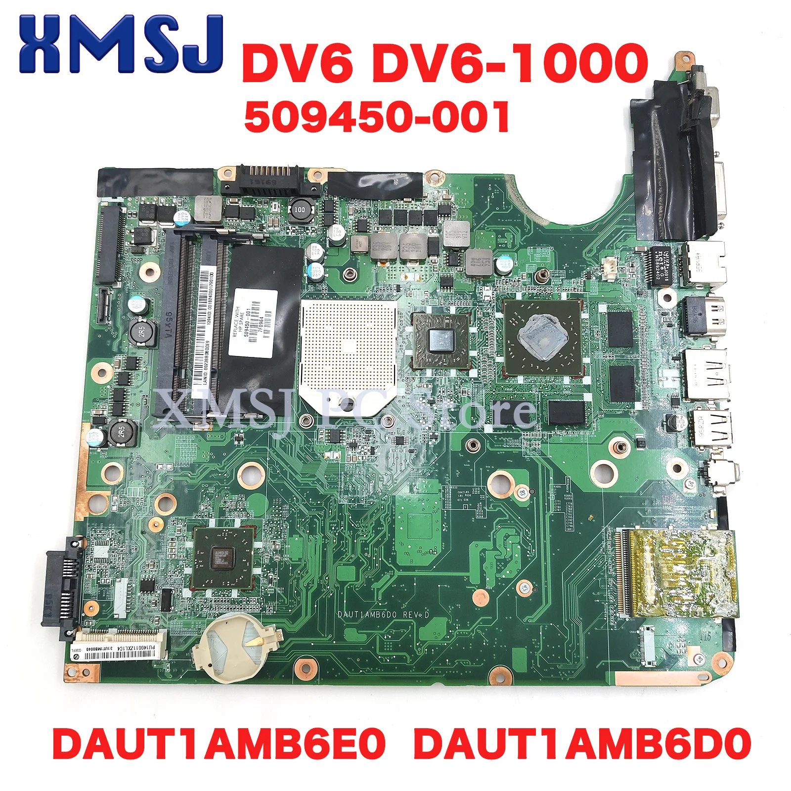 

XMSJ 509450-001 For HP DV6 DV6-1000 Laptop Motherboard DAUT1AMB6E0 DAUT1AMB6D0 Free Cpu