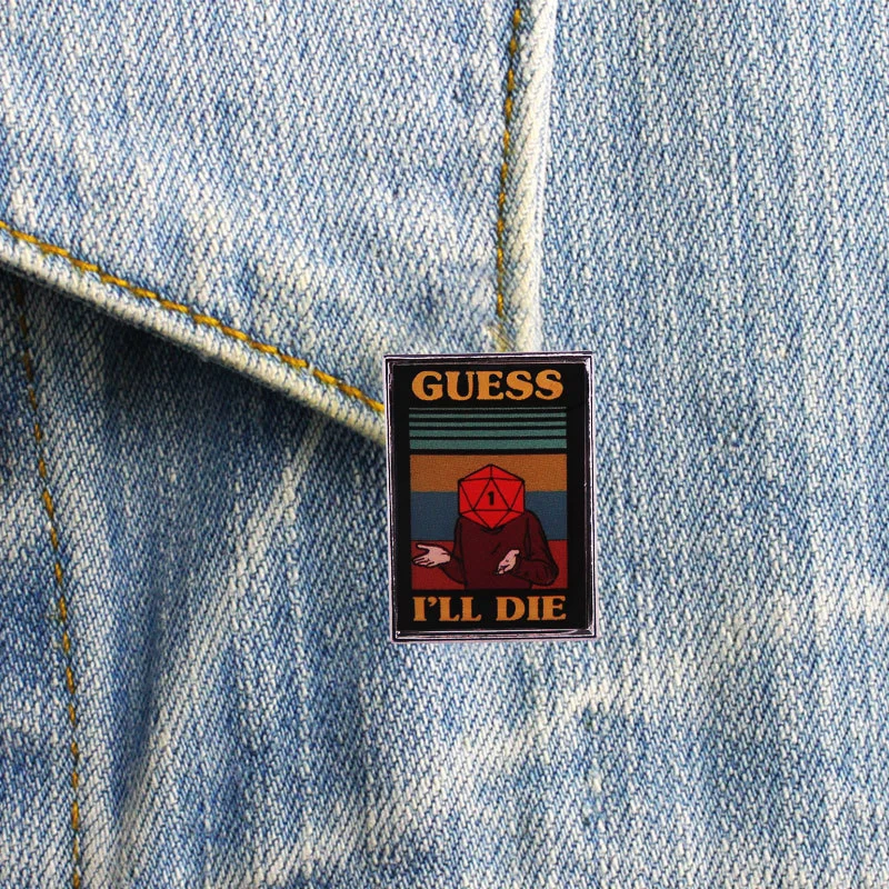 Lencana dadu retro game RPG Pin Guess I Will die enamel Pin D20