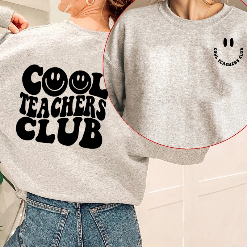 Cool Teachers Club Sweatshirt Woman Clothing Back To School Pullover Streetwear Teachers Day Black O Neck Sweatshirts Tops