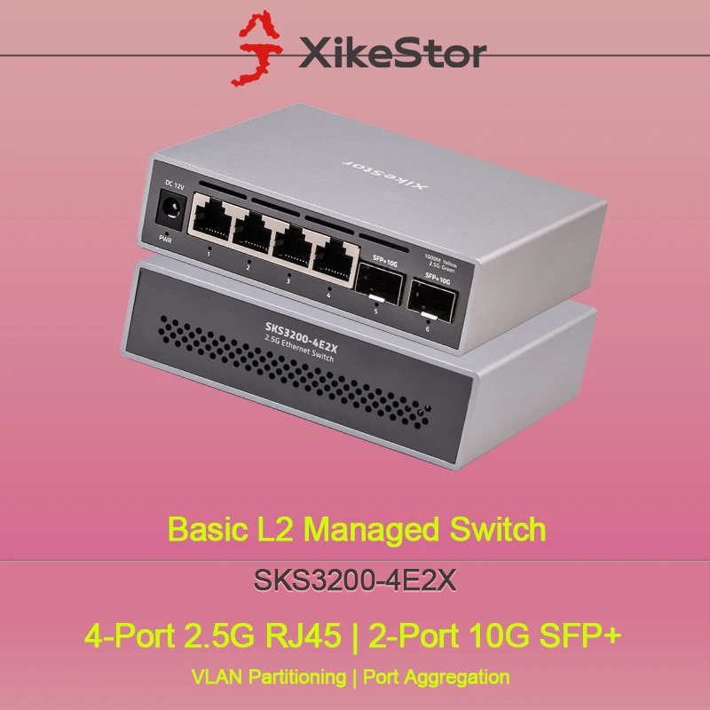 

XikeStor Basic L2, 2,5G RJ45 4 порта Ethernet, 10G SFP+ 2 оптоволоконных порта, управляемые, поддержка перегородок VLAN/процессования портов