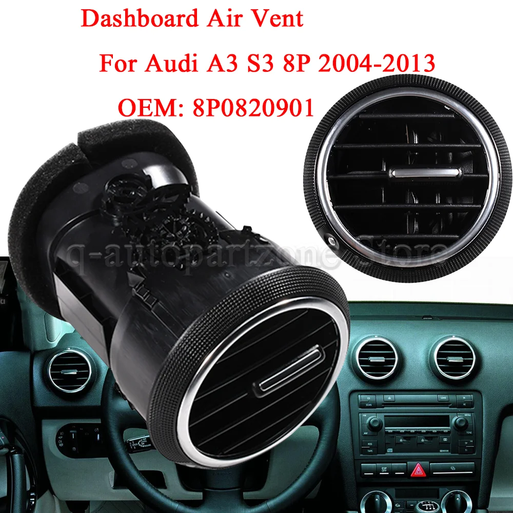 Dashboard Air Vent For Audi A3 S3 8P 2004-2013 8P0820901 Air Conditioner Ac Heating Grille Diffuser Center Panel