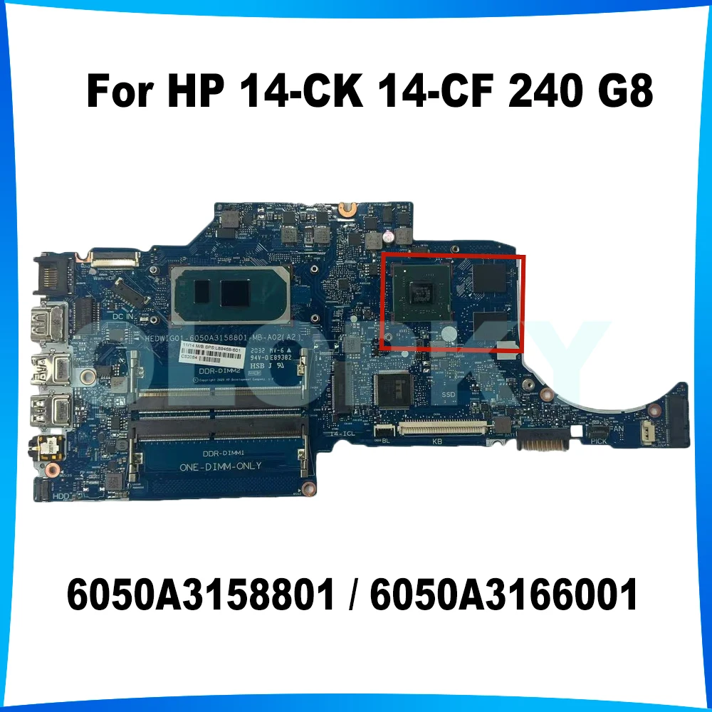 6050A3158801 6050A3166001 For HP 14-CK 14-CF 240 G8 Laptop Motherboard with i3-1005G1 i5-1035G1 CPU L89470-601 DDR4