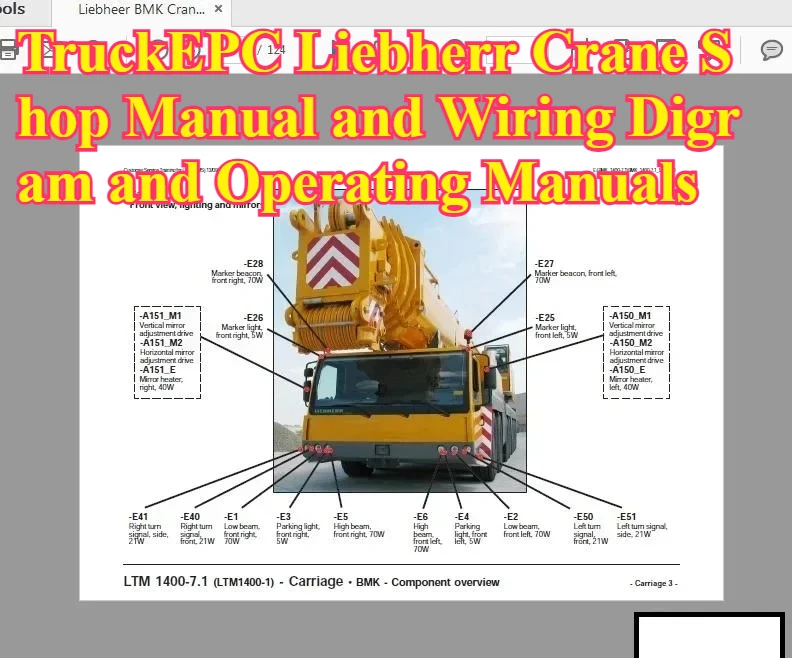 

TruckEPC Liebherr Crane Руководство по магазине и схеме проводки и руководства по эксплуатации